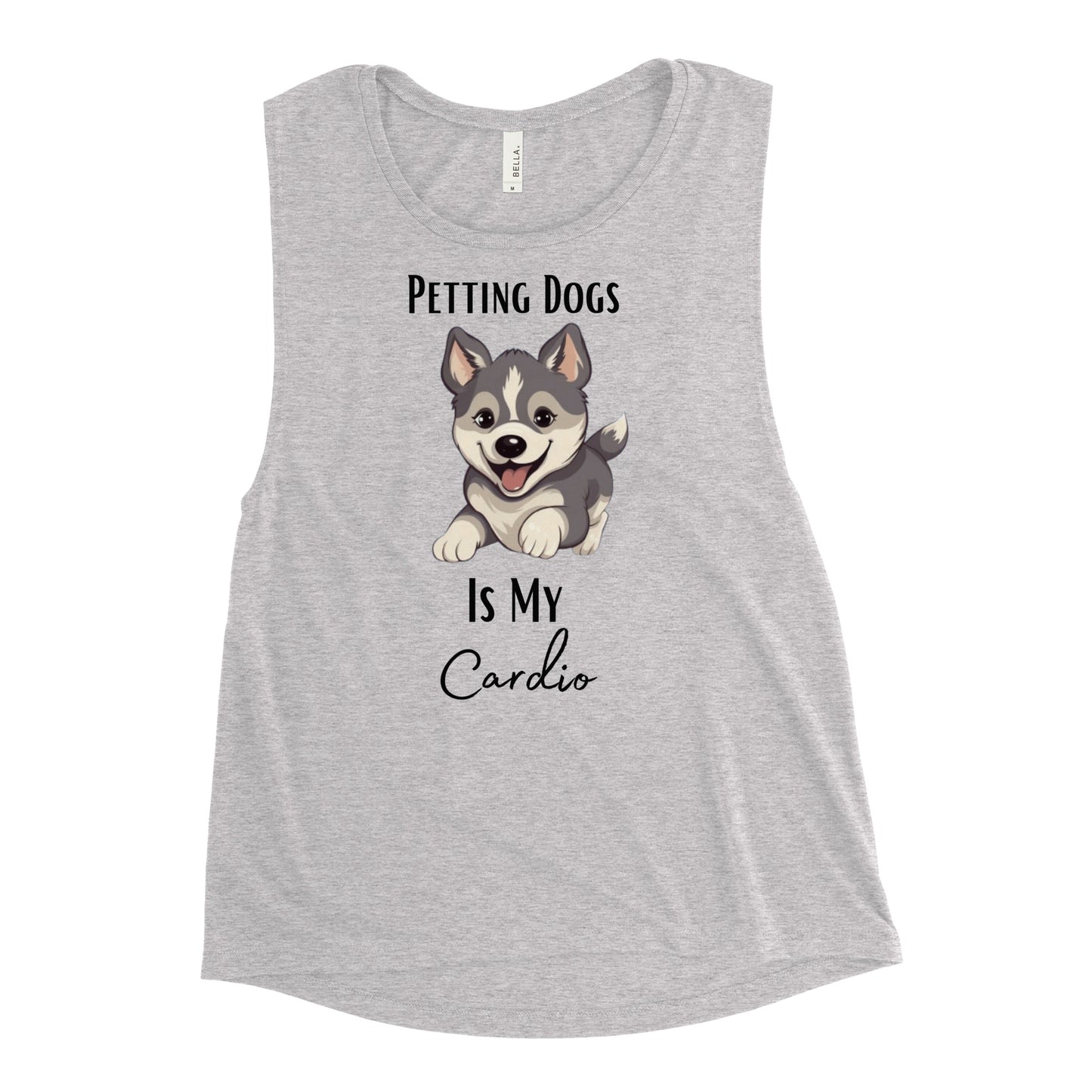 Ladies’ "Petting Dogs Is My Cardio" Husky Muscle Tank