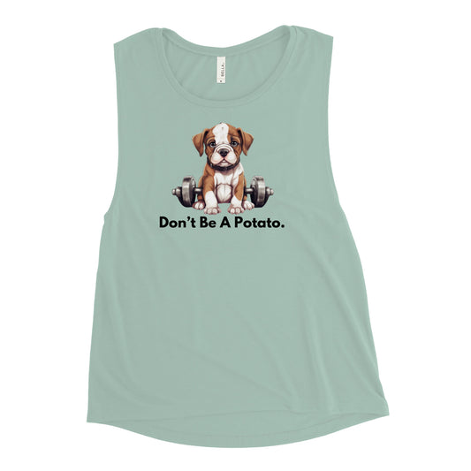 Womens' "Don't Be A Potato" American Bulldog Muscle Tank