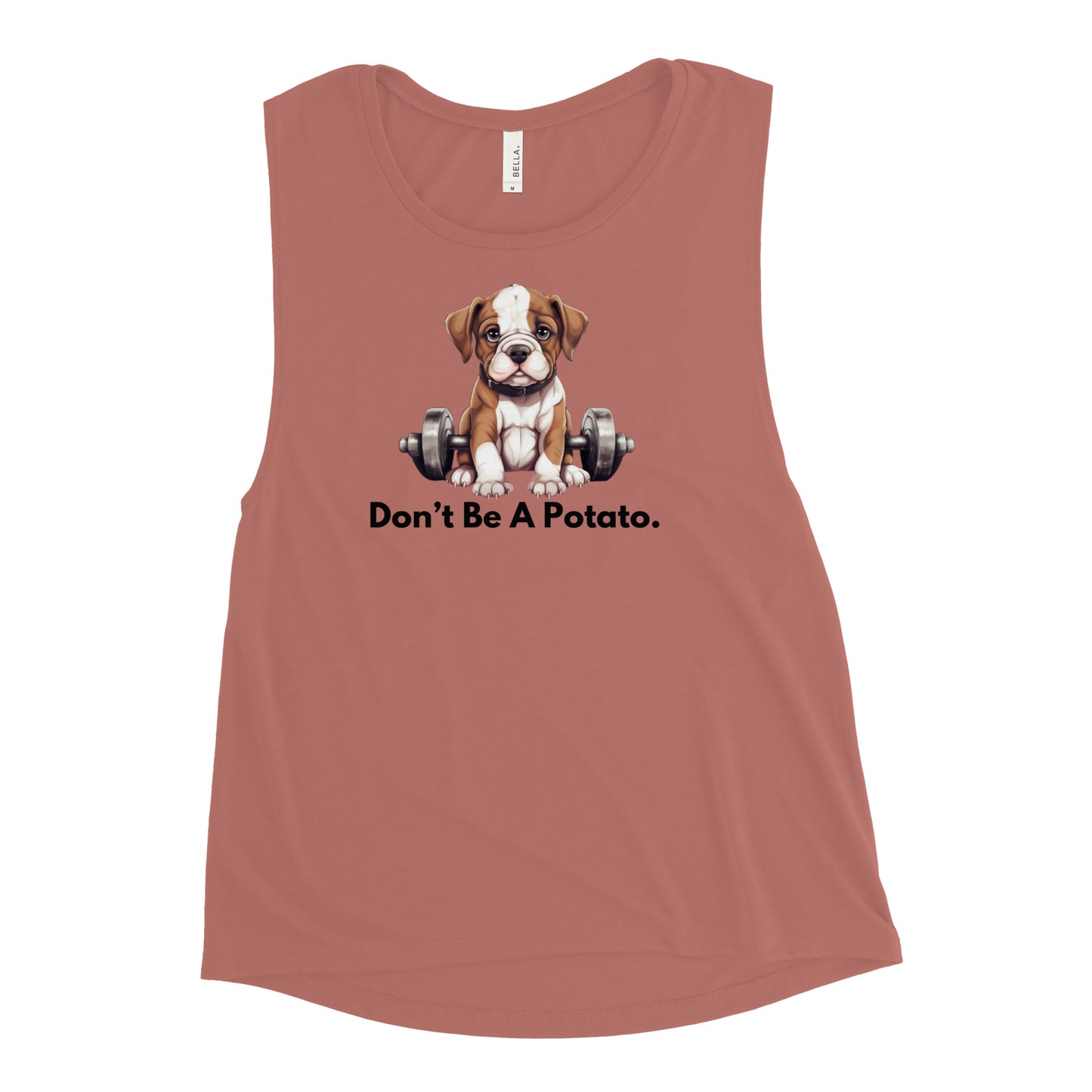 Womens' "Don't Be A Potato" American Bulldog Muscle Tank