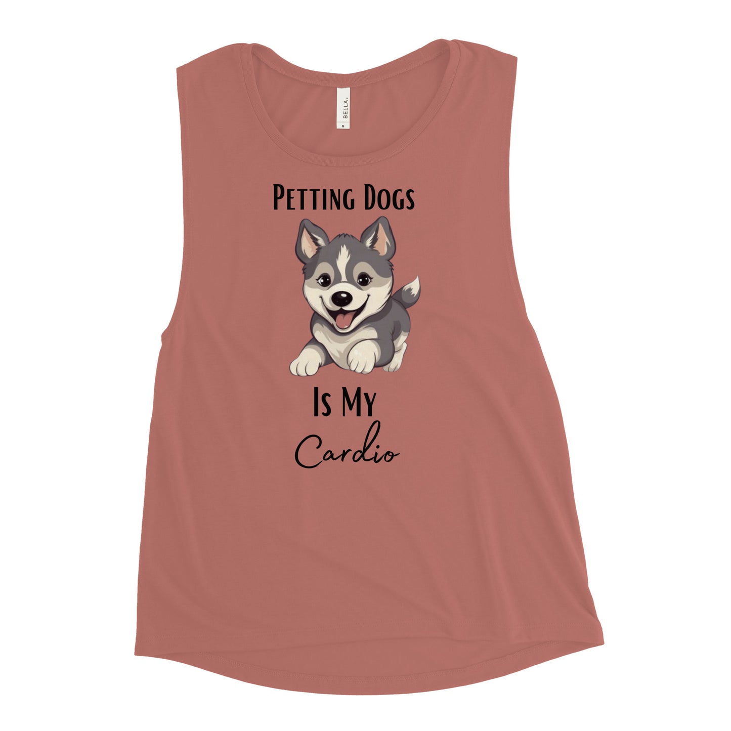 Ladies’ "Petting Dogs Is My Cardio" Husky Muscle Tank