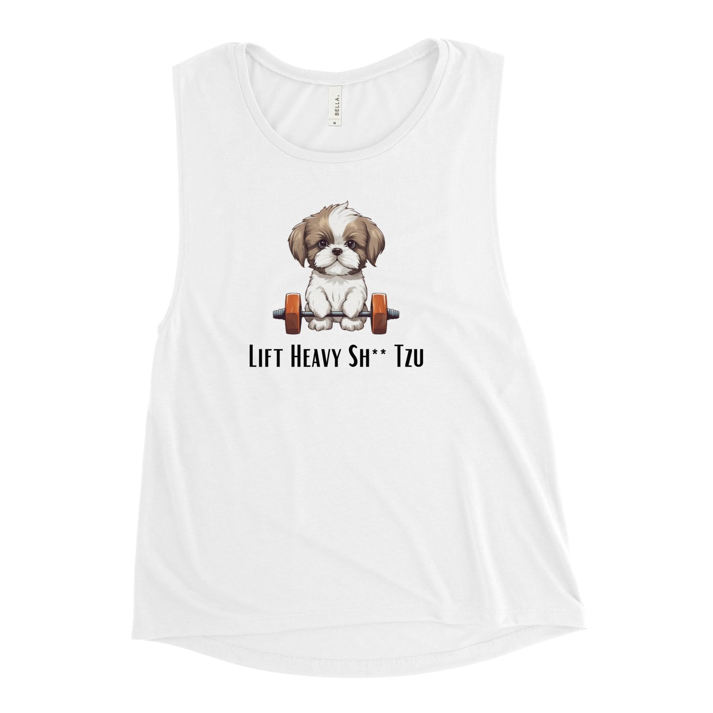 Ladies’ “Lift Heavy Sh** Tzu”Muscle Tank