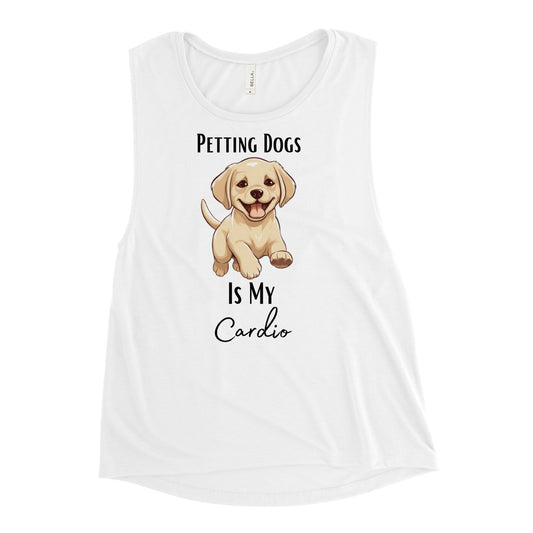 Ladies’ "Petting Dogs Is My Cardio" Yellow Labrador Muscle Tank